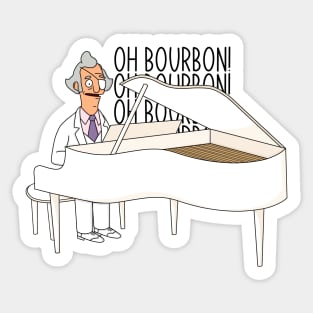 Mr. Fischoeder Oh Bourbon! Sticker